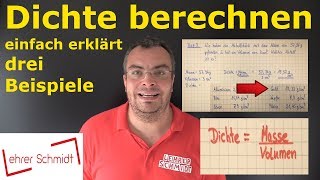 Dichte berechnen  einfach erklärt  drei Beispiele  Mathematik amp Physik  Lehrerschmidt [upl. by Atinod404]