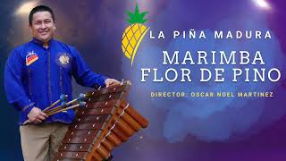 La piña madura marimba flor de pino [upl. by Okiam]