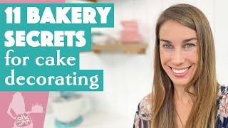 11 BAKERY SECRETS for Cake Decorating [upl. by Yhtur]