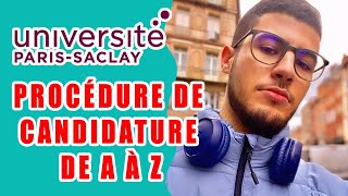 Procédure de Candidature à Luniversité Paris Saclay de A à Z  كيفاش تسجل فجامعة باريس ساكلاي [upl. by Airdnahs225]