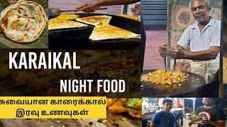 Karaikal Kottu Parotta  சுவையான காரைக்கால் இரவு உணவு [upl. by Neeruan]