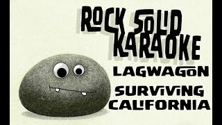 Lagwagon  Surviving California karaoke [upl. by Necaj572]