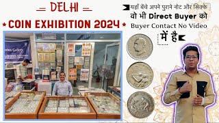 Delhi Coin Exhibition 2024  Coin Exhibition 2024  Old Coin Buyer [upl. by Wester744]