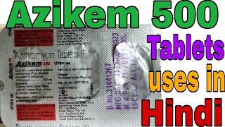 Azikem 500 Tablets Uses in Hindi [upl. by Monaco669]