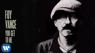 Foy Vance  You Get To Me Official Audio [upl. by Ahsuatan433]