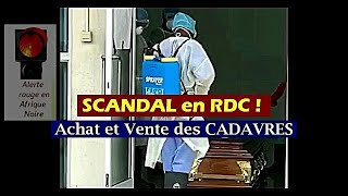 RDC Scandal à la Coordination de la Riposte COVID19 quotVente et Achat des Cadavresquot [upl. by Caroline394]