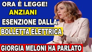 MELONI CONFERMA OGGI ESENZIONE SULLA BOLLETTA DELLA LUCE PER I PENSIONATI SCOPRI COME OTTENERLA [upl. by Riamu]