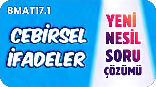 Cebirsel İfadeler  Yeni Nesil Sorular 📘 tonguçCUP 3Sezon  8MAT171 [upl. by Annaet]