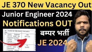 Good News  Junior EngineerJE 370 new Vacancy notifications out  JE 2024 बम्पर भर्ती 😱 OSSC JE [upl. by Caritta606]