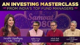 Top Investing Strategies For SAMVAT 2080  Nilesh Shah  S Naren  Mihir Vora  Diwali Masterclass [upl. by Audri]