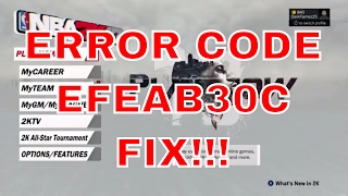 100 REAL FIX FOR ERROR CODE quotEFEAB30Cquot FINALLY CONNECT TO THE SERVERS I NBA2k17 [upl. by Ecaidnac]