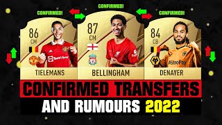 FIFA 22  NEW CONFIRMED TRANSFERS amp RUMOURS 🤪🔥 ft Bellingham Tielemans Denayer etc [upl. by Dorison116]