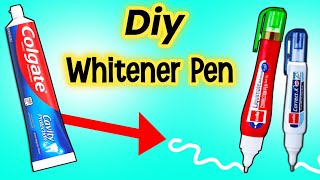 How To Make Correction Pen At Home  Homemade Whitener Pen  Diy Whitener Pen [upl. by Kampmann104]