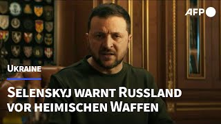 Selenskyj warnt Russland vor heimischen Waffen  AFP [upl. by Bravar109]