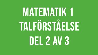 Matematik 1 1a 1b 1c  Talförståelse del 2 av 3 [upl. by Rennob116]