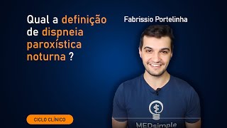 LEMBRA O QUE É DISPNEIA PAROXÍSTICA NOTURNA [upl. by Rriocard271]