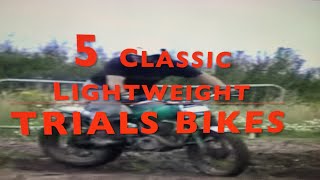 5 Classic British Lighweight Trials bikes the first truly modern trials bikes [upl. by Athalie]