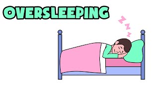 Oversleeping  Risks Causes And How To Avoid It [upl. by Ecnaiva690]