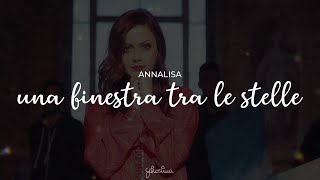 annalisa  una finestra tra le stelle testo [upl. by Annitsirhc415]