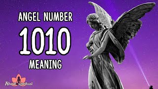 Angel Number 1010 Meaning and Significance [upl. by Fusco]