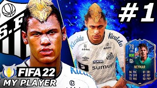 FIFA 22 Neymar Jr Player Career Mode EP1  THE BEGINNING🔥🇧🇷 [upl. by Rex]