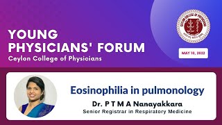 YPF  Eosinophilia in pulmonology  Dr P T M A Nanayakkara [upl. by Muire662]