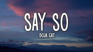 Doja Cat  Say So Lyrics [upl. by Lama]