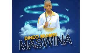 Maswina by Dineo [upl. by Feetal237]