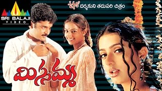 Missamma Telugu Full Movie  Bhoomika Sivaji  Sri Balaji Video [upl. by Jakob379]