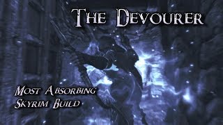 Skyrim Build  The Devourer  Most Absorbing Build [upl. by Jilly901]