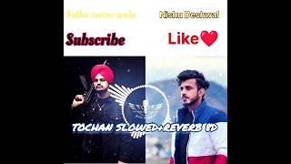 sidhu moose wala tochan song slowedreverb 8D sidhumoosewala nisudeswal music [upl. by Mcclary457]