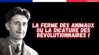 LA FERME DES ANIMAUX de George Orwell ou la dictature du prolétariat en analyse philosophie [upl. by Aisenat]