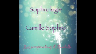 Sophrologie Camille Sophro [upl. by Arayk]