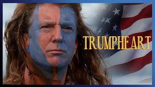 Trumpheart  A Braveheart Parody trump [upl. by Ecart]