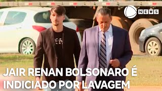 Jair Renan Bolsonaro é indiciado por lavagem de dinheiro e outros dois crimes [upl. by Nivrad]