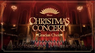 Gracias Choir  Christmas Concert Full Version [upl. by Kohl758]