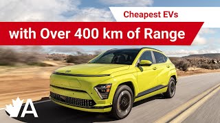 TOP 5 AFFORDABLE EVs with OVER 400 KM of RANGE Canada 2024 [upl. by Hannasus]