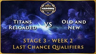 SMITE 2 Founders Series  Stage 3 LCQ  EMEA Week 2 Old and New vs Titans Reloaded [upl. by Ojeibbob]