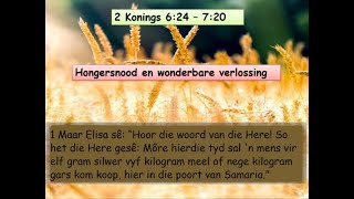 Biduur 11 Sept 2024 2 Kon 624720 Hongersnood en wonderbare verlossing [upl. by Car7]