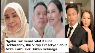 ANAK KALINA TAK DIANGGAP IBU VICKY SEBUT AZKA BUKAN BAGIAN KELUARGA KALINA amp VICKY [upl. by Nylirem683]