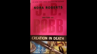 Creation in Death book 25 Nora Roberts JdRobb book review Experiment with video champ [upl. by Norga480]