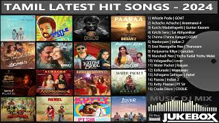 Tamil Latest Hit Songs 2024  Latest Tamil Songs  New Tamil Songs  Tamil New Songs 2024 [upl. by Karilynn]