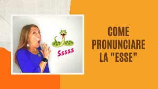 Come PRONUNCIARE la esse [upl. by Kliment]