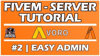 FiveM Server Tutorial Easy Admin installieren amp CFGs verwalten  2024  Avoro  Part 2 [upl. by Janot]