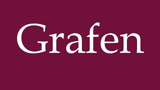 How to Pronounce Grafen Counts Correctly in German [upl. by Emse]