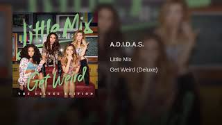 ADIDAS  Little Mix Official Audio [upl. by Gaillard]