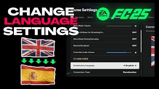 Change LANGUAGE and COMMENTATORS in EA FC 25 ✅ [upl. by Kcirdaed]