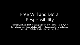 Free Will 04 Galen Strawsons Basic Argument [upl. by Murray]