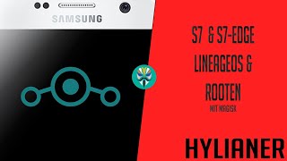 S7 amp S7 Edge  LineageOS amp Root  Ger  Deutsch [upl. by Etiam]