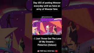 Day 153 of posting Weezer everyday for the boys to create an army [upl. by Ttcos977]